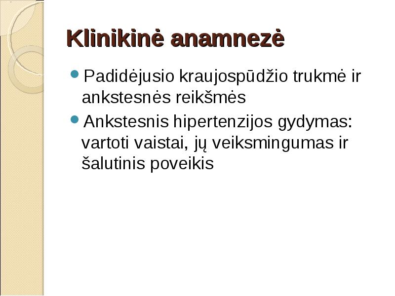 Vaistų vartojimo nuo arterinės hipertenzijos ypatumai - VšĮ Vilniaus miesto klinikinė ligoninė