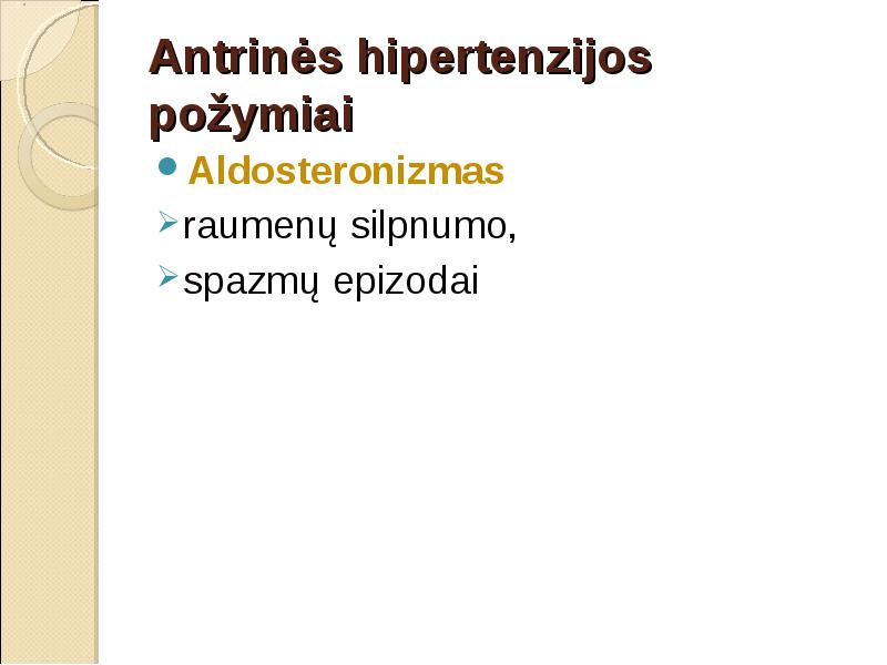 antrinės hipertenzijos formos)